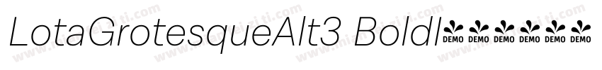 LotaGrotesqueAlt3 BoldI字体转换